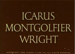 Icarus Montgolfier Wright [1962]